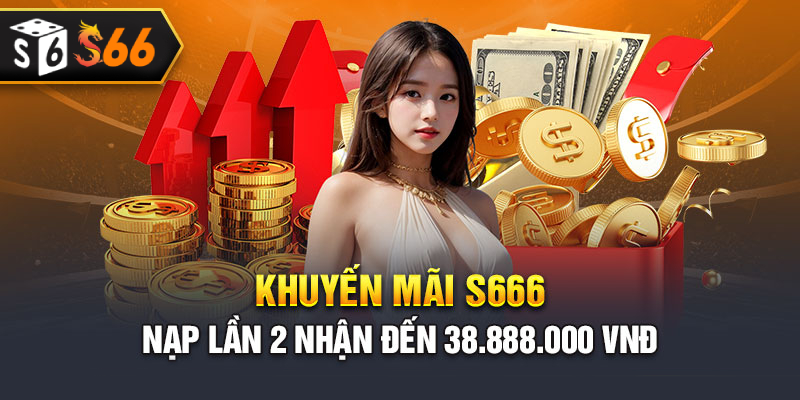 Ưu đãi khuyến mãi S66 vô cùng hấp dẫn